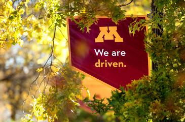 M We are driven banner at UMN campus