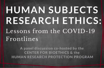 Human Subjects Research Ethics lessons from the COVID-19 Frontlines